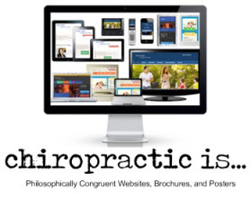 chiropractic is... chiropractic websites brochures marketing